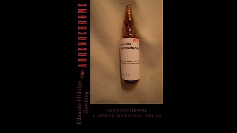 Adrenochrome, a brief introduction