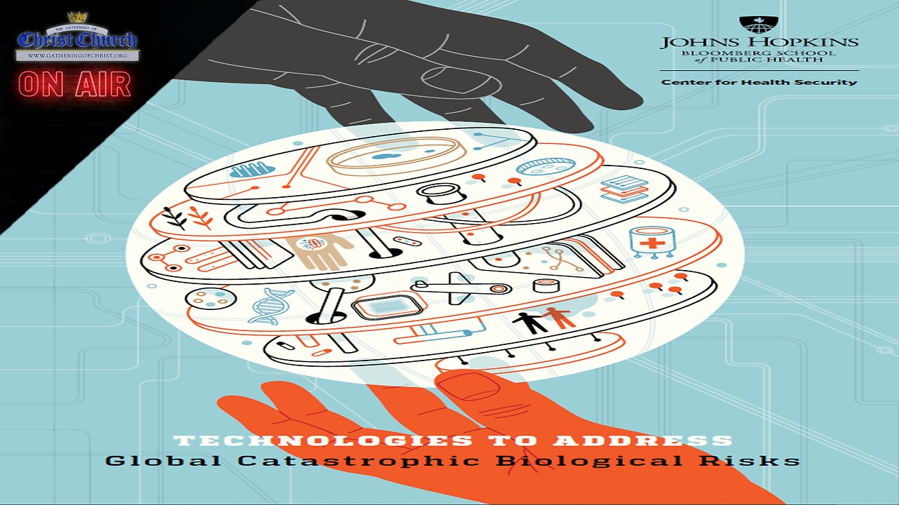 Technologies to Address Global Catastrophic Biological Risks