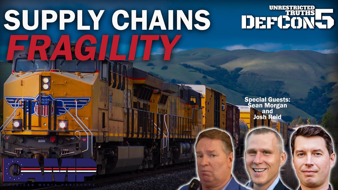 Supply Chains Fragility with Sean Morgan and Josh Reid | Unrestricted Truths