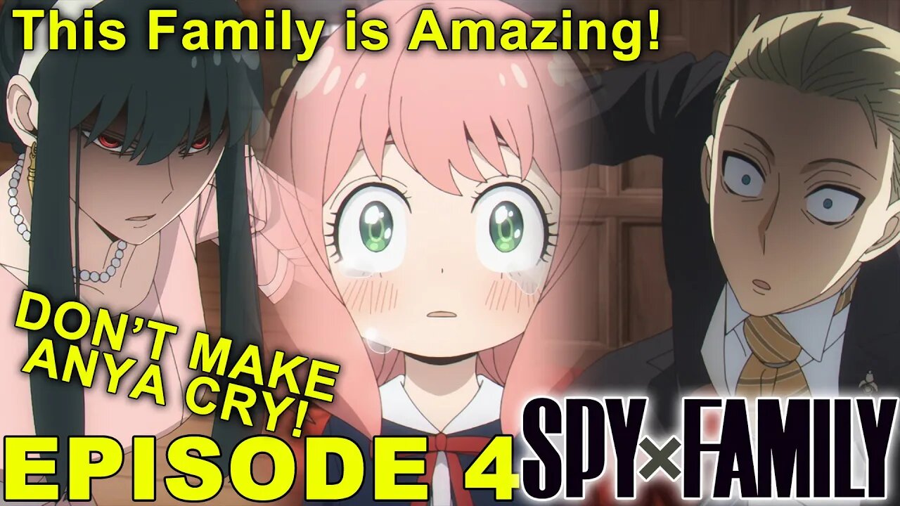 SPY X FAMILY - Episode 4 Impressions! Don't Make Anya Cry!