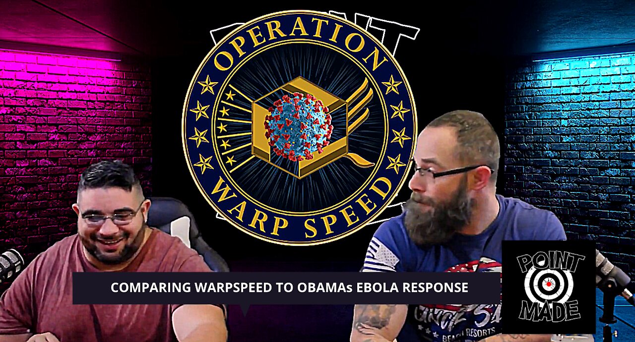 Trumps Operation Warp speed (Covid Response) compared to Obamas Ebola Response-the forgotten scandel