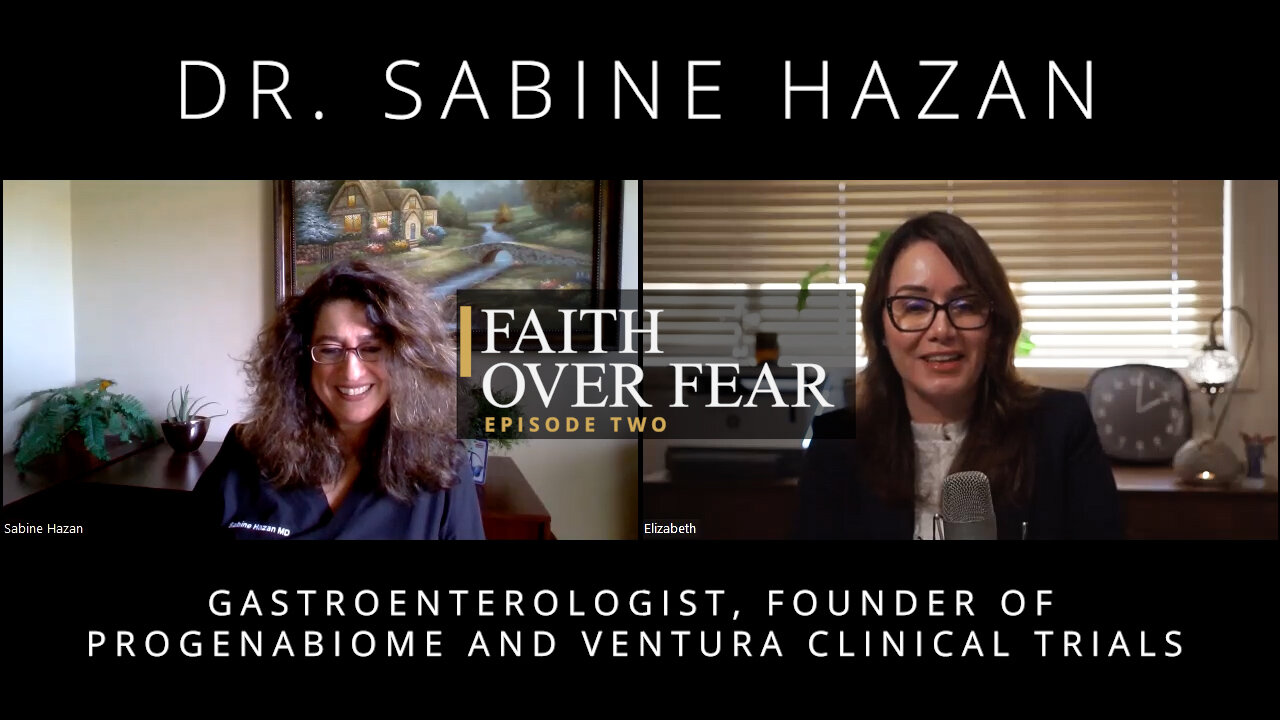 Faith Over Fear Ep2 - An Interview with Dr. Sabine Hazan