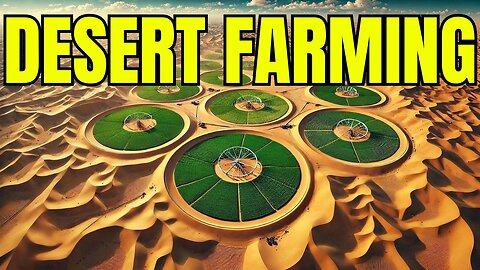 Desert Farming: How to Grow Crops in Arid Lands