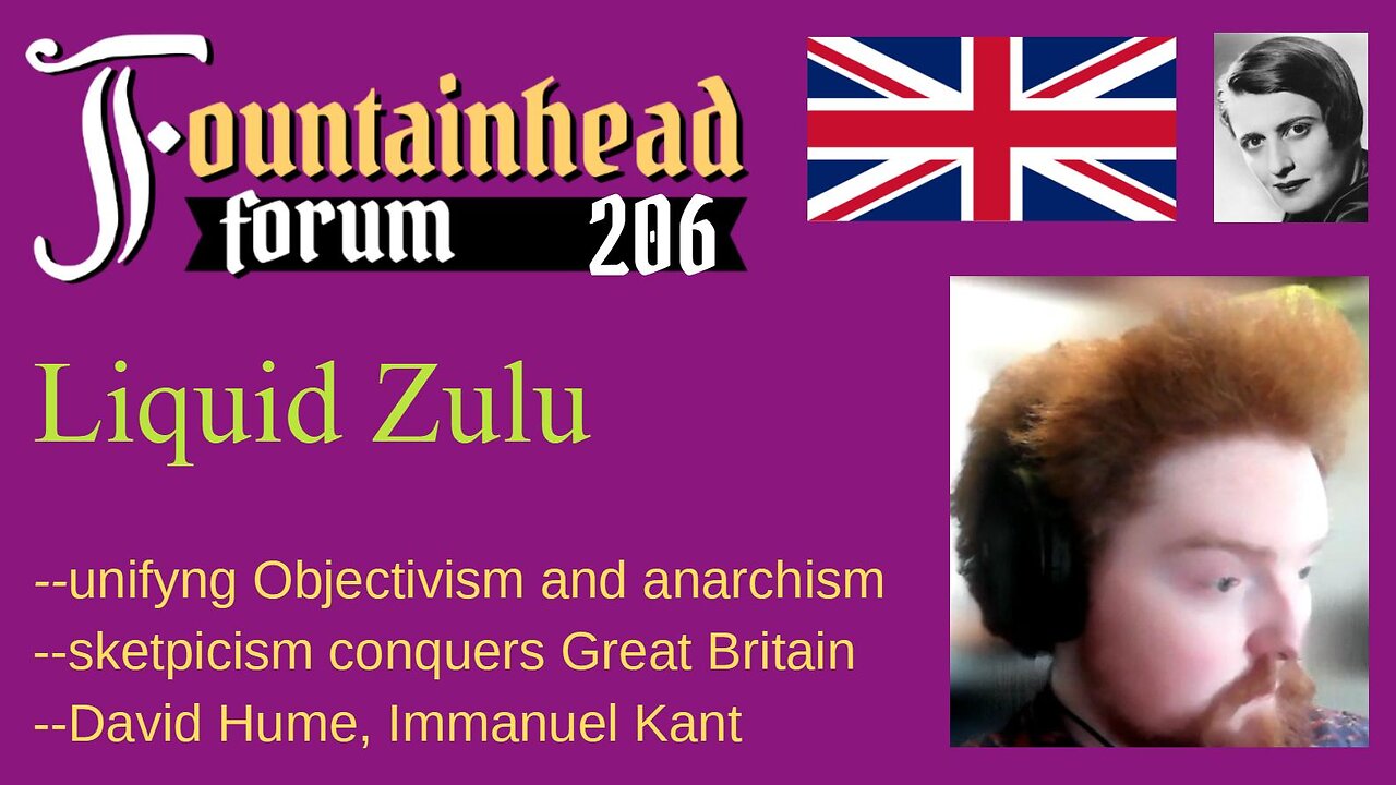 FF-206: Liquid Zulu on unifying Objectivism and anarchism