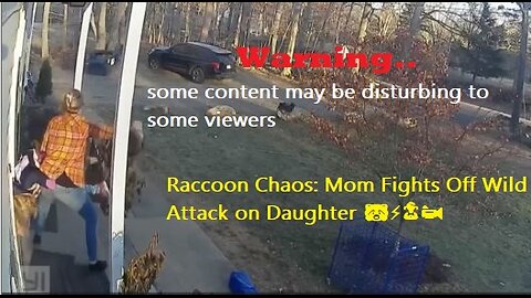 Raccoon Chaos: Mom Fights Off Wild Attack on Daughter 🦝⚡👧📹