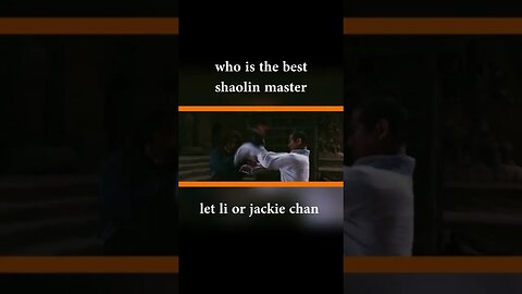 shorts jackie chan vs jet li #shorts #shortsvideo