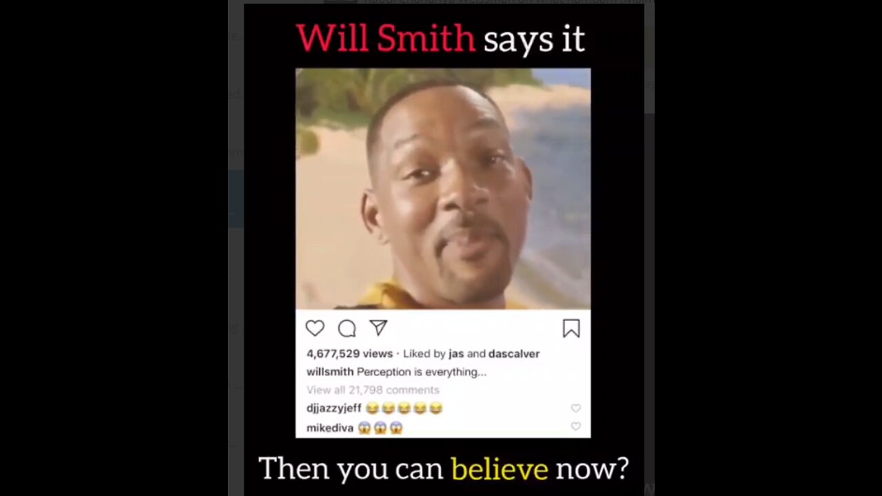 Will Smith says nothing is real