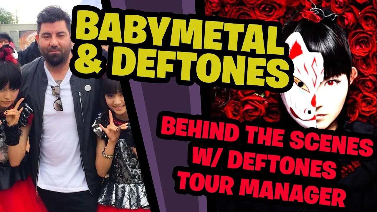 Babymetal & Deftones Behind the Scenes w/ a Tour Manager!