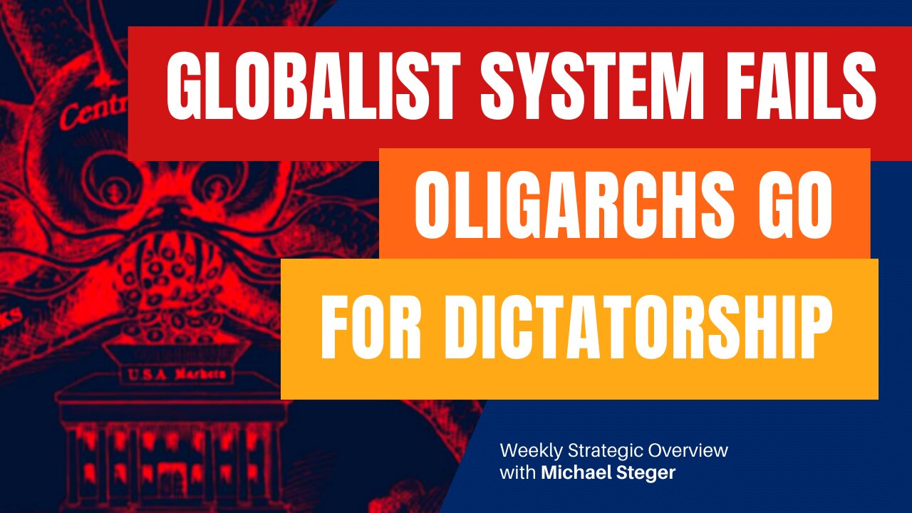 As Globalist System Fails, Oligarchs Go for Dictatorship