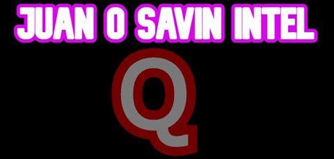 Q Plan! - The Comeback Is BIGGER Than The Setback! ~ Juan O Savin Intel