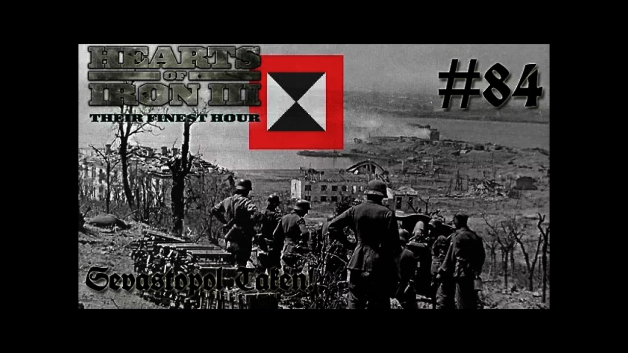 Hearts of Iron 3: Black ICE 8.6 - 84 (Germany) Sevastopol Taken!