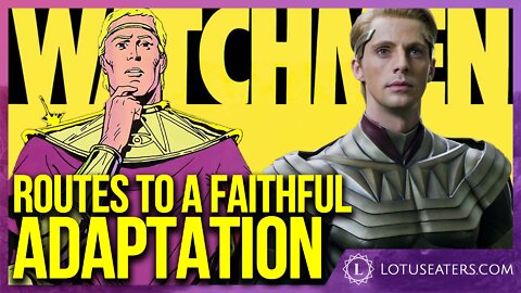 Watchmen and the Art of Adaptation