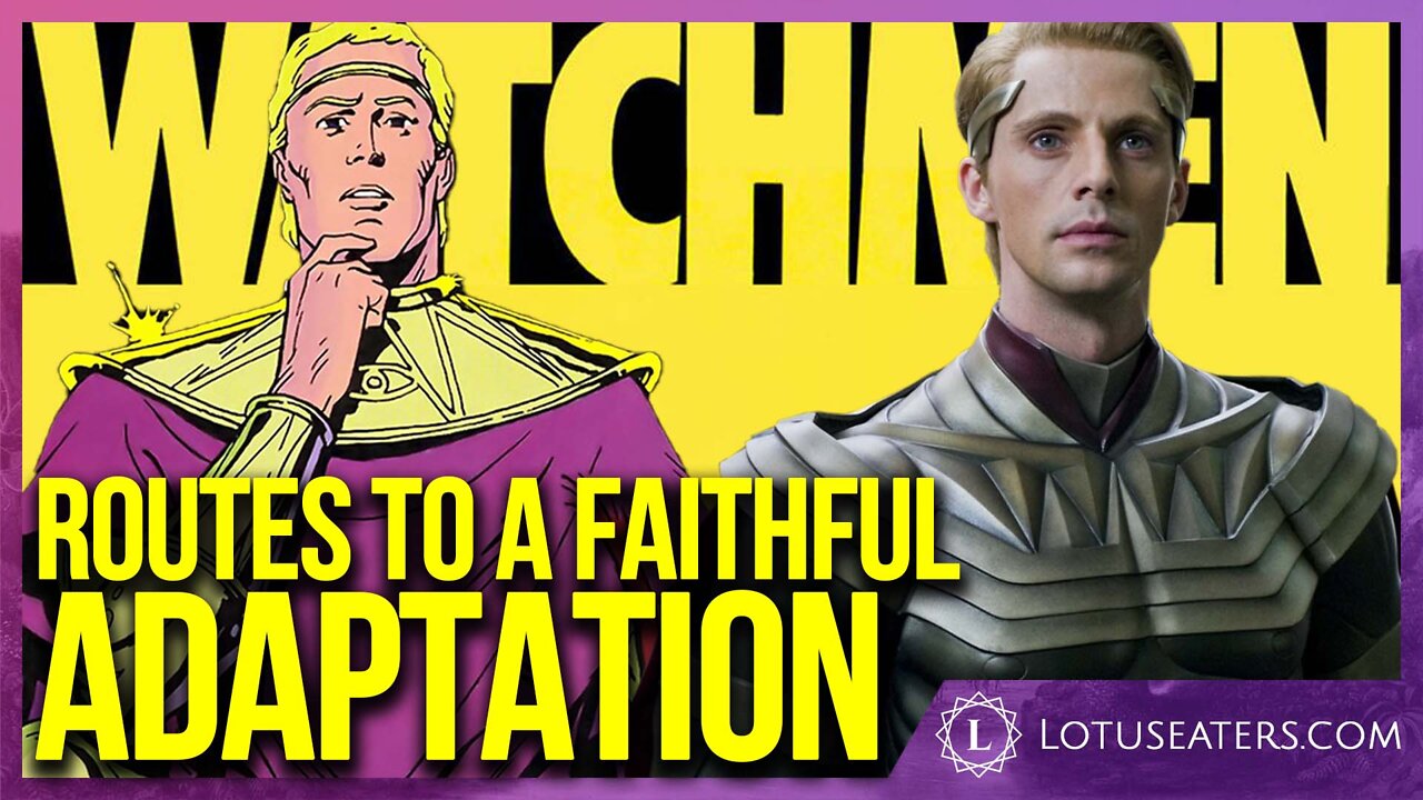 Watchmen and the Art of Adaptation