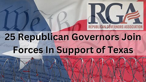 25 Republican Governors Join Forces In Support of Texas │Jan. 25, 2024