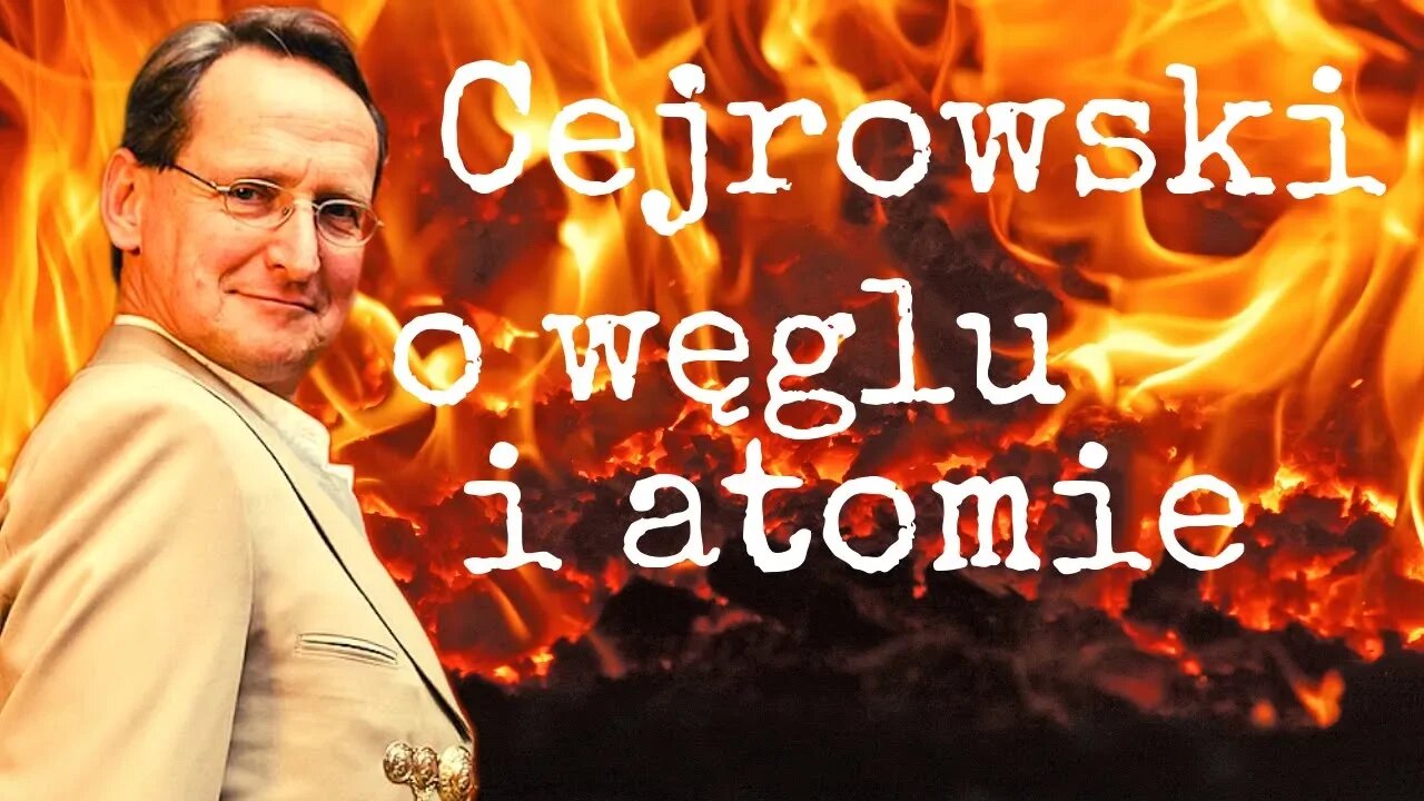 Cejrowski o węglu i atomie w Europie 2019/05/20 Studio Dziki Zachód Odc. 17 Cz. 2/3