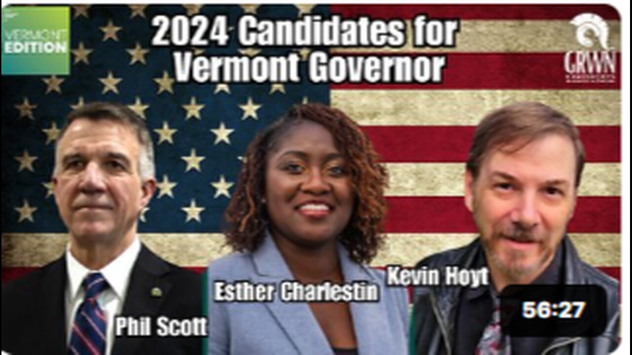 Vermont Public hosts the VT Gubernatorial Meet the Candidates (formerly a debate)