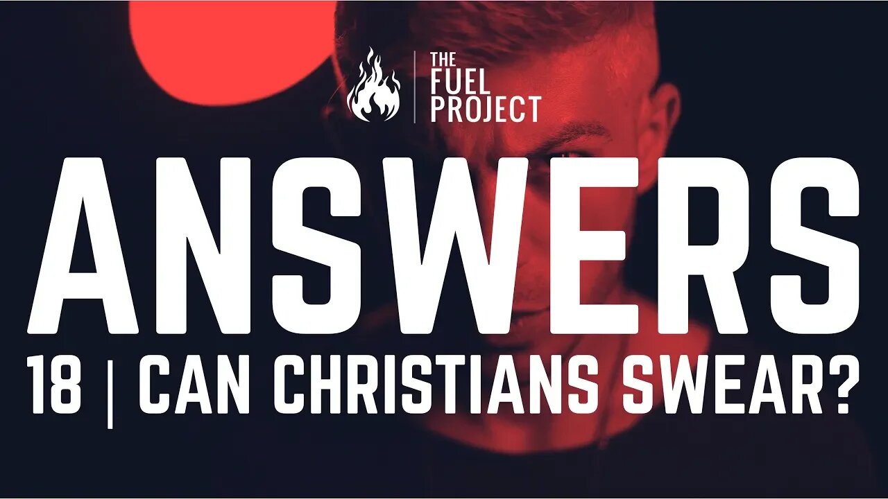 Answers | Episode 18 - Can Christians Swear?