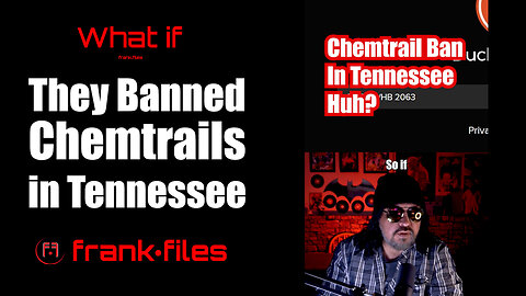 They Banned Chemtrails in Tennessee