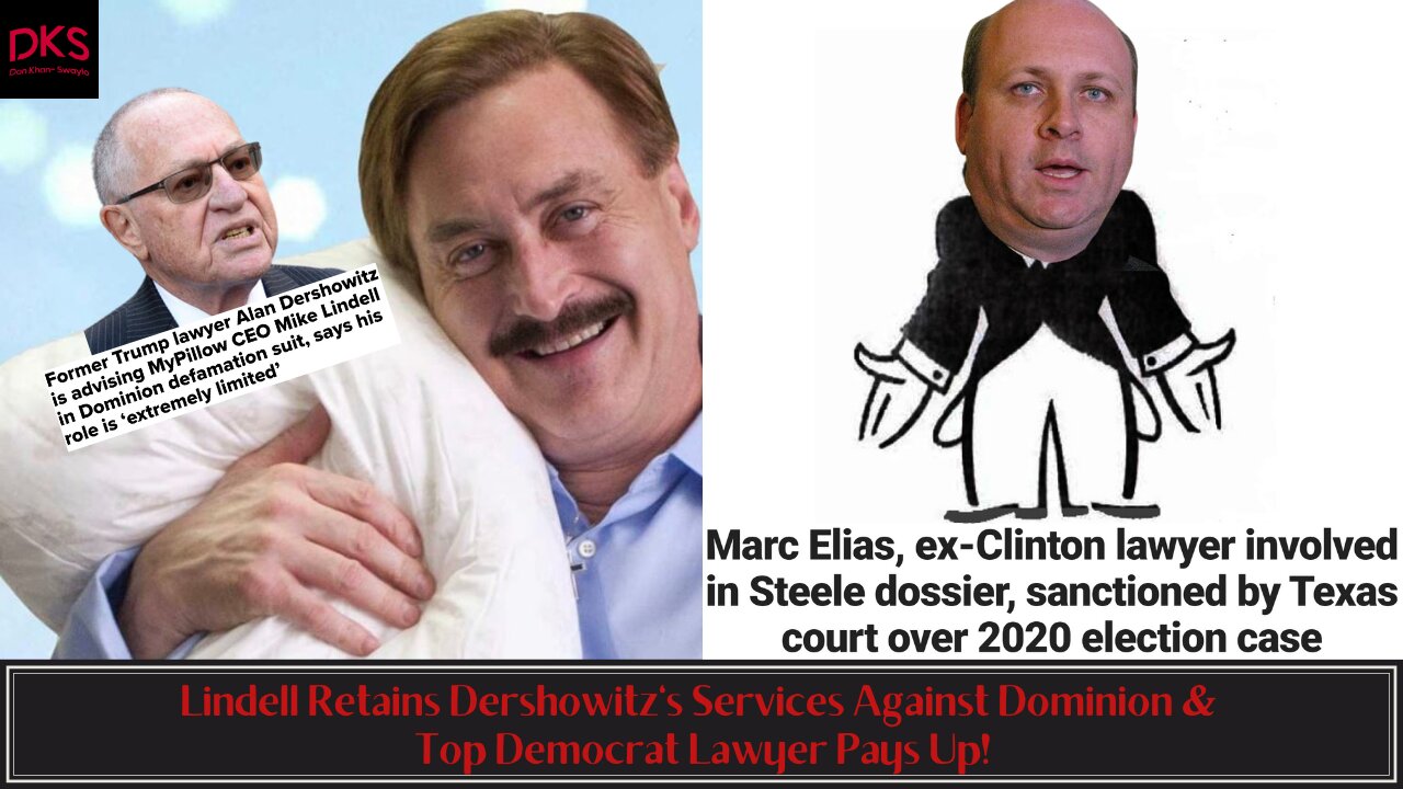 Lindell Retains Dershowitz's Services Against Dominion & Top Democrat Lawyer Pays Up!