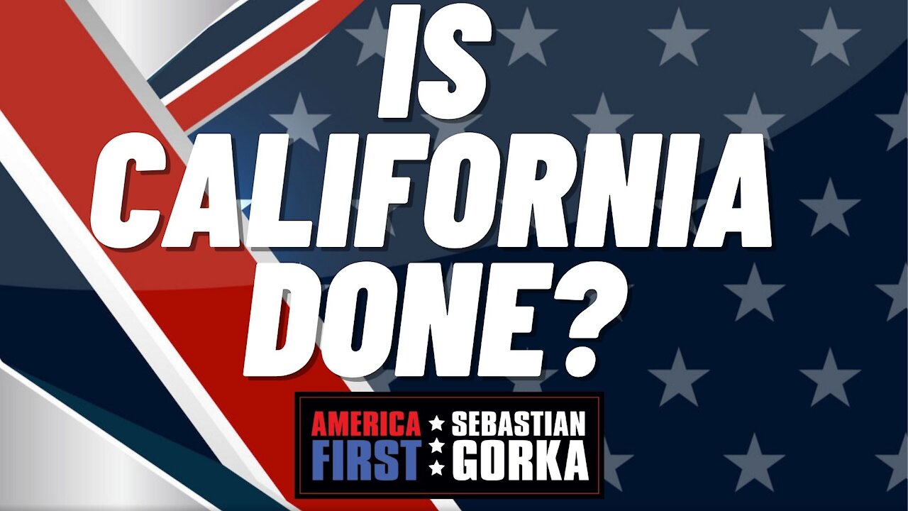 Is California done? Jennifer Horn with Sebastian Gorka on AMERICA First