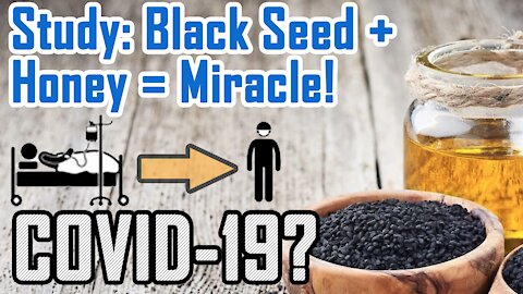 Black Seed + Honey: Miracle for Coronavirus? New study!