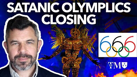 SATANIC Olympics Closing Ceremony REVEALED - Dr. Taylor Marshall's 2nd Try