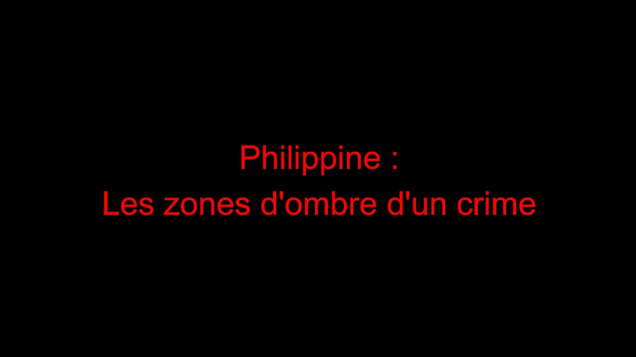 Philippine : les zones d'ombre d'un crime