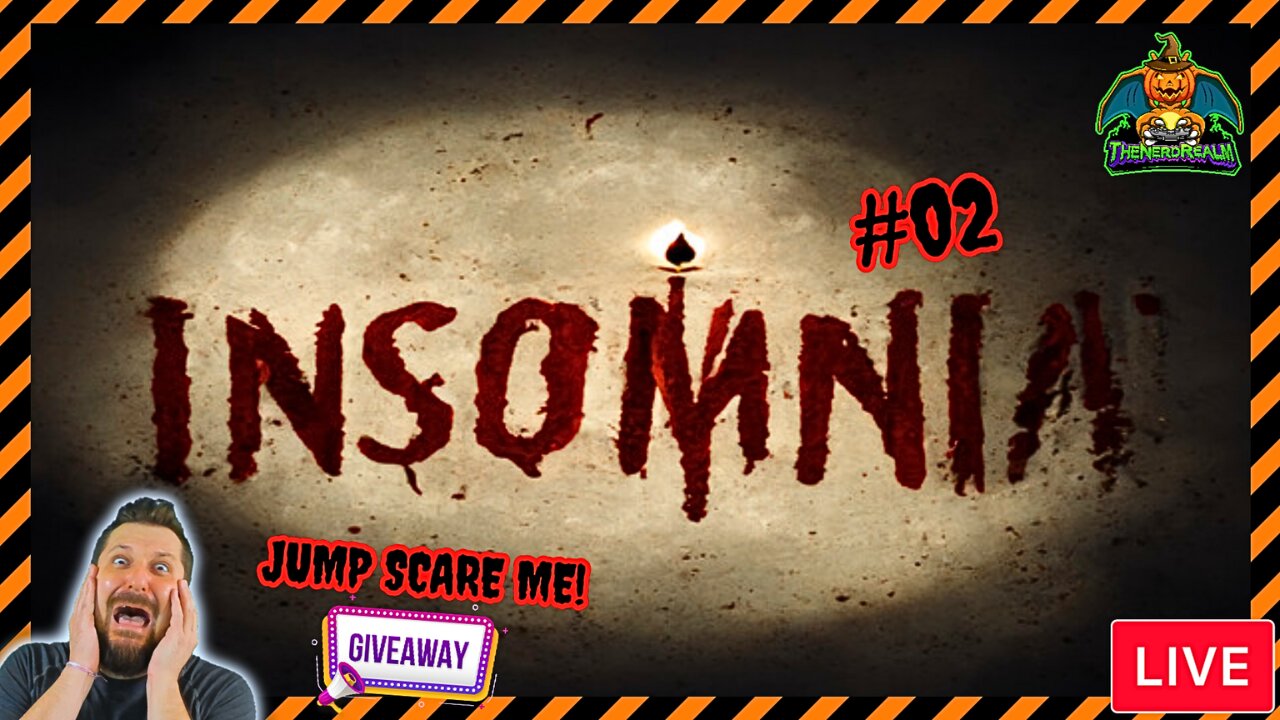 Insomnia #02 | Jump Scare Alerts On! | Giveaways | Scare Me & Win! | 1st Time Playing