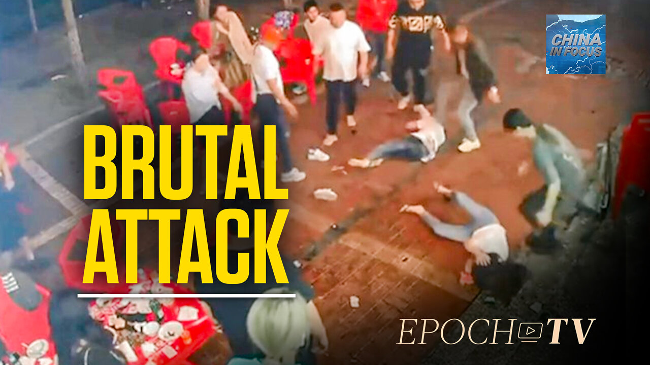 Video of Brutal Attack Ignites Nationwide Uproar | China in Focus