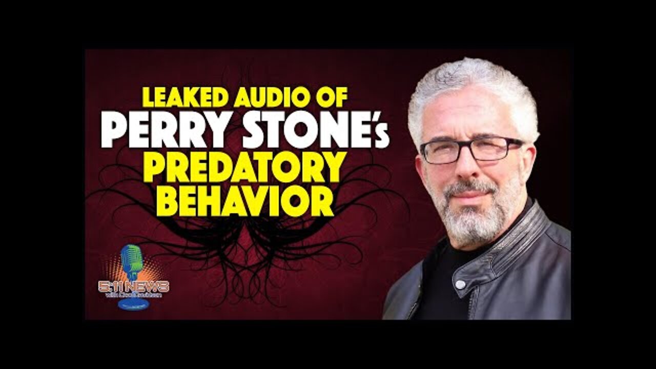 Leaked Audio Of Perry Stone's Predatory Behavior