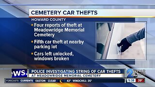 Police investigating string of car thefts at Meadowridge Memorial Cemetery