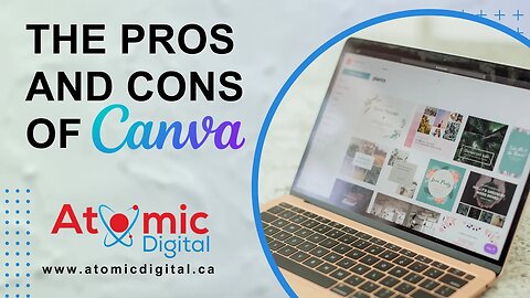 The Pros and Cons of using Canva for content creation