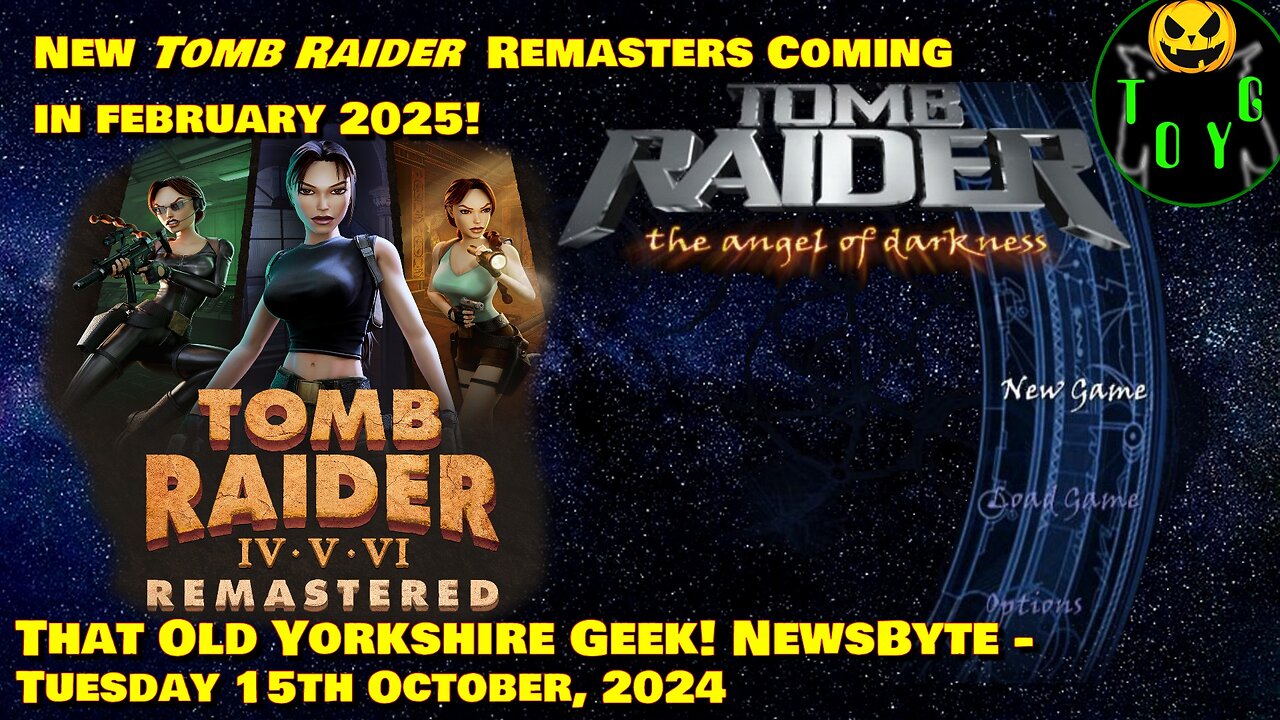 New Tomb Raider Remasters Coming in February 2025! - TOYG! News Byte - 15th October, 2024