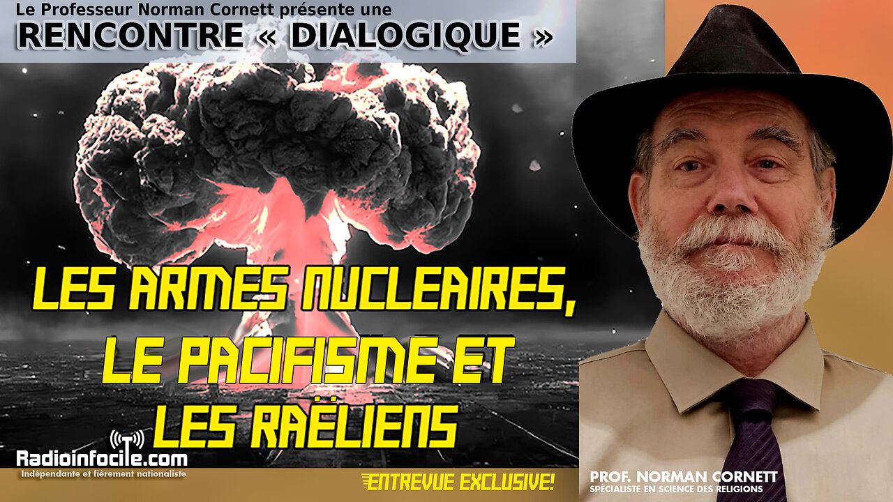 LES ARMES NUCLÉAIRES, LE PACIFISME ET LES RAËLIENS | rencontre « Dialogique »