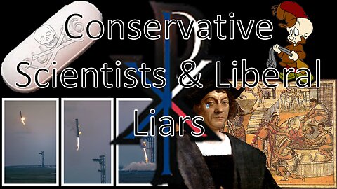 Conservative Scientists & Liberal Liars | News by Paulson (10/19/24)