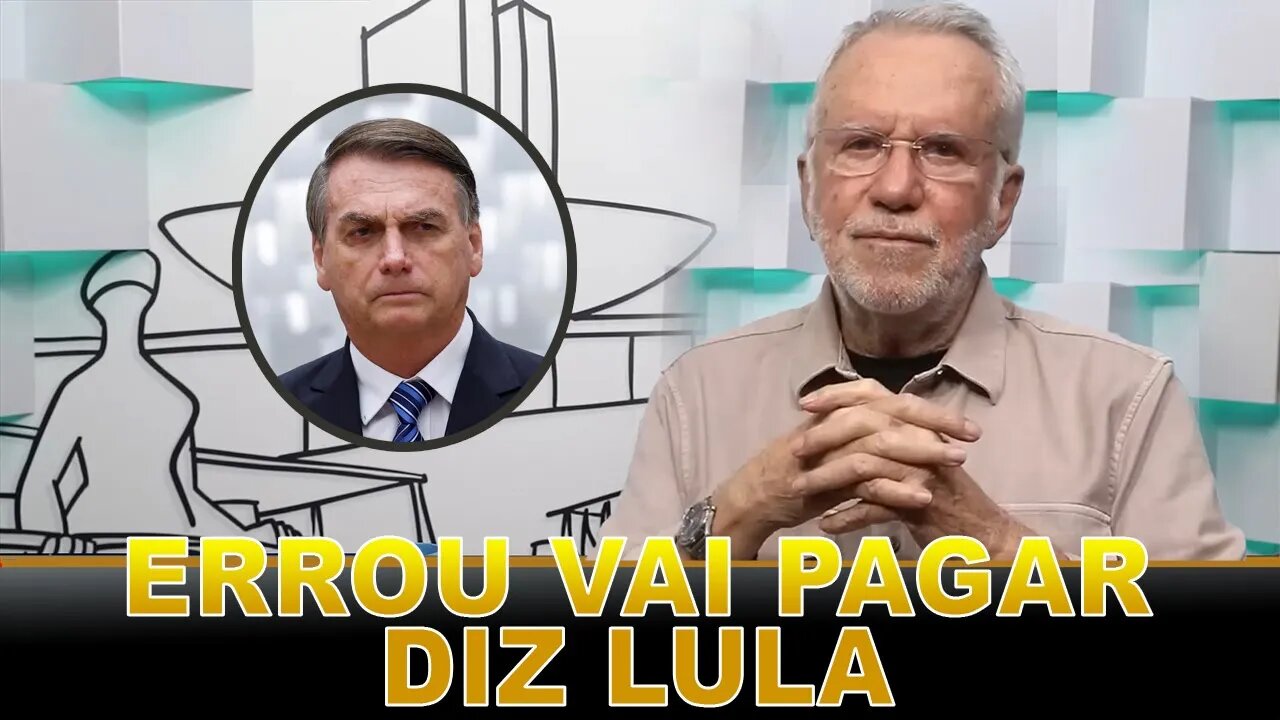 Lula indireta para Bolsonaro, quem errou vai pagar pelos seus crimes [ALEXANDRE GARCIA]