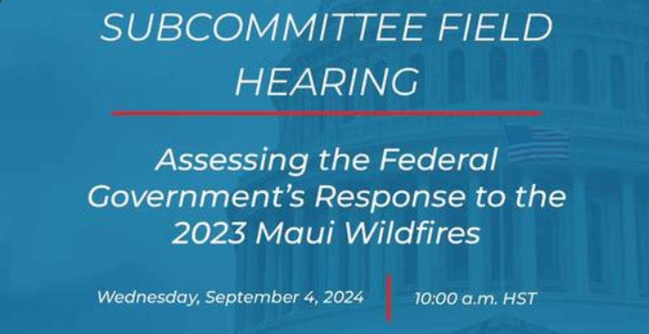 Assessing the Federal Government’s Response to the 2023 Maui Wildfires