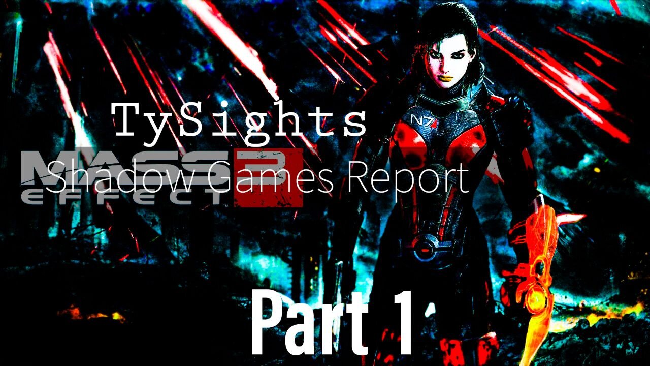 The Final Stretch / #MassEffect3 - Part 1 #TySights #SGR 9/9/2024 10am