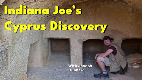 Indiana Joe's Cyprus Discovery!