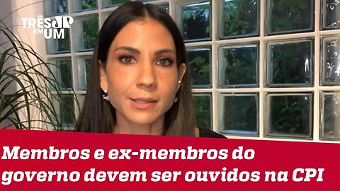 Amanda Klein: A CPI é pautada pelos fatos