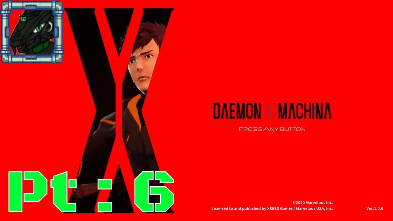 Daemon X Machina Pt 6 {HATE that mission}