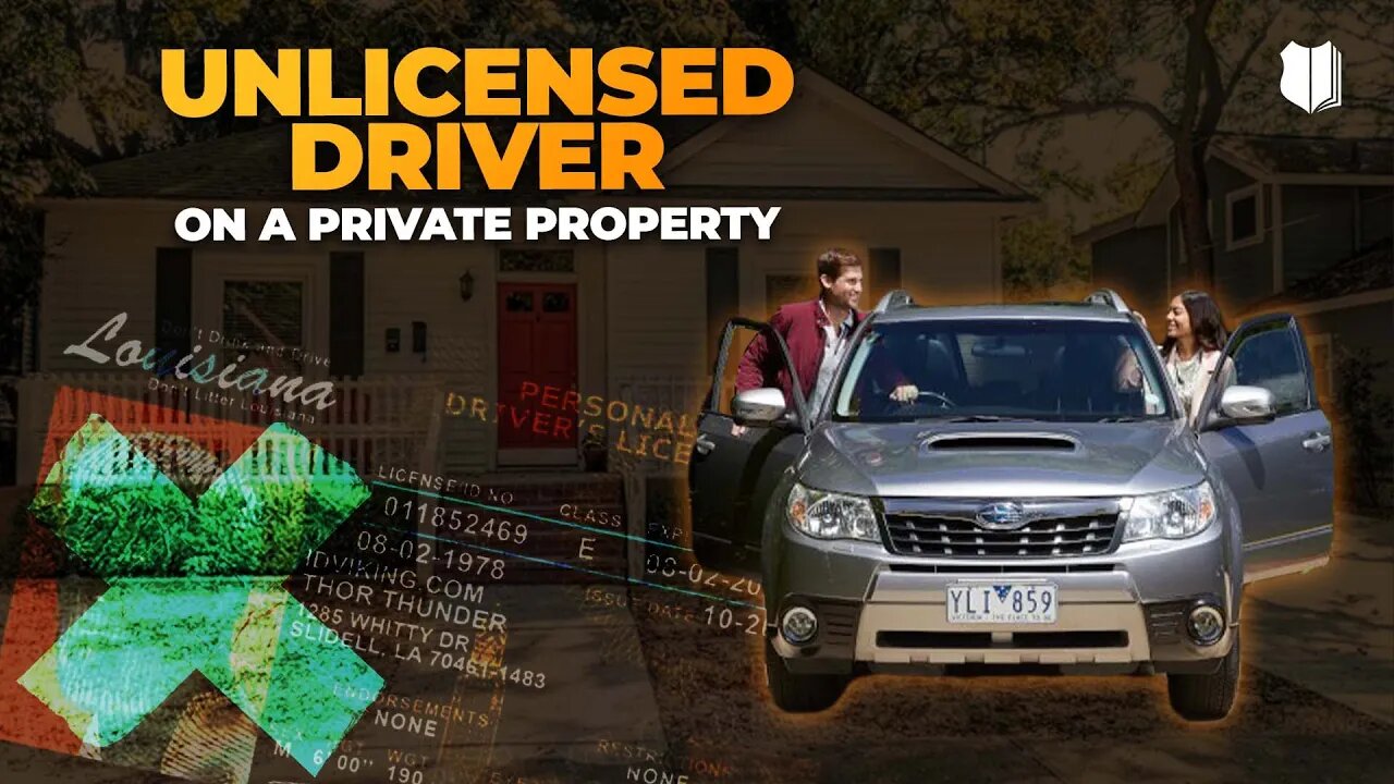 Ep #504 Unlicensed driver on private property