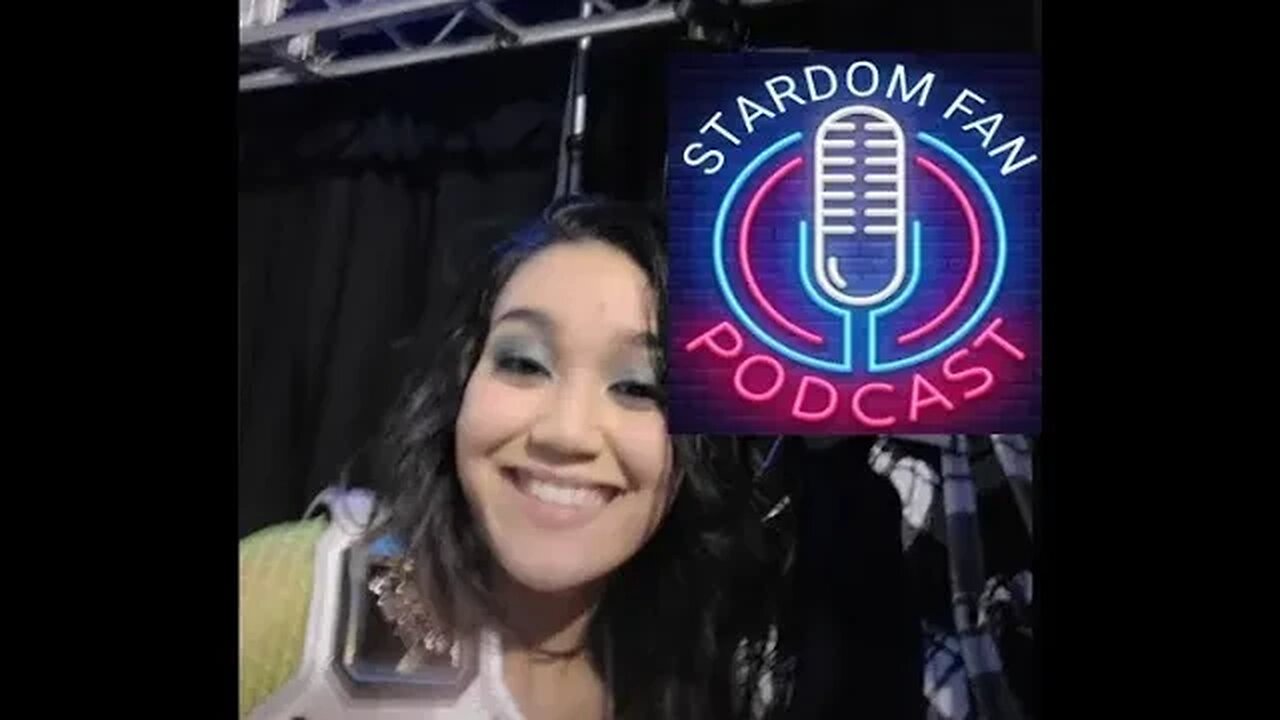 A Stardom Fan Goes to NXT Live - Podcast