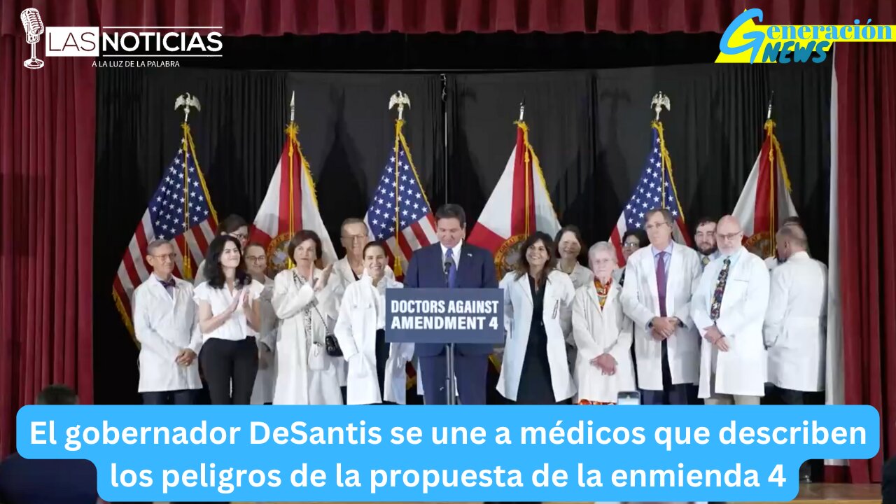 El gobernador DeSantis se une a médicos que describen los peligros de la propuesta de la enmienda 4