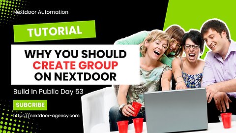 What are the Benefits of Managing Nextdoor Groups - Build In Public Day 53