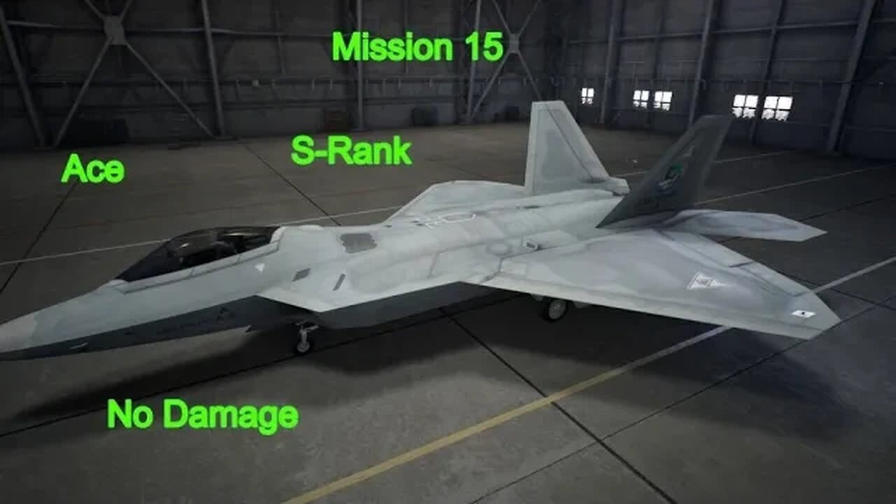 Ace Combat 7 Mobius 1s Final Flight, Mission 15, Ace, S-Rank, No Damage