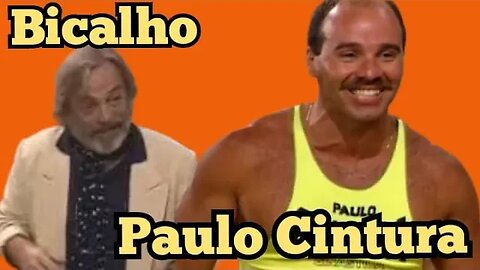 Escolinha do Professor Raimundo; Seu Bicalho e Paulo Cintura