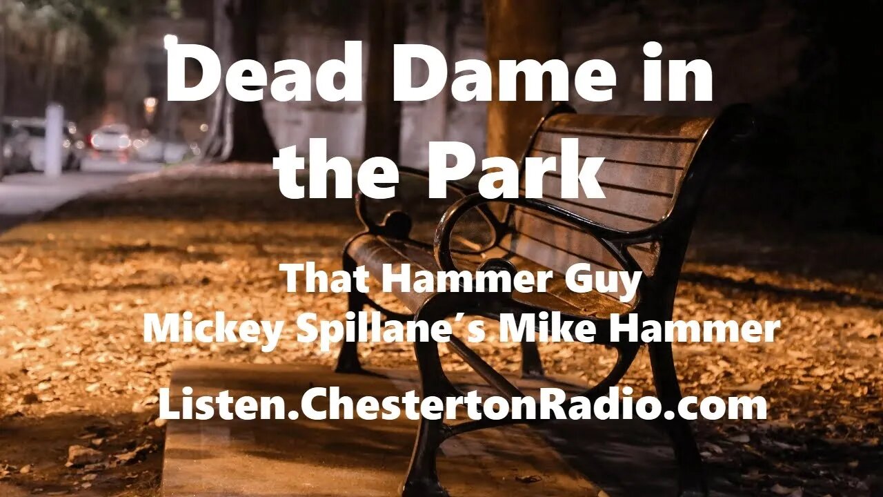 Dead Dame in the Park - That Hammer Guy