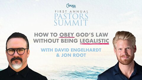 How to Obey God’s Law Without Being Legalistic with @davidengelhardt & @jonroot