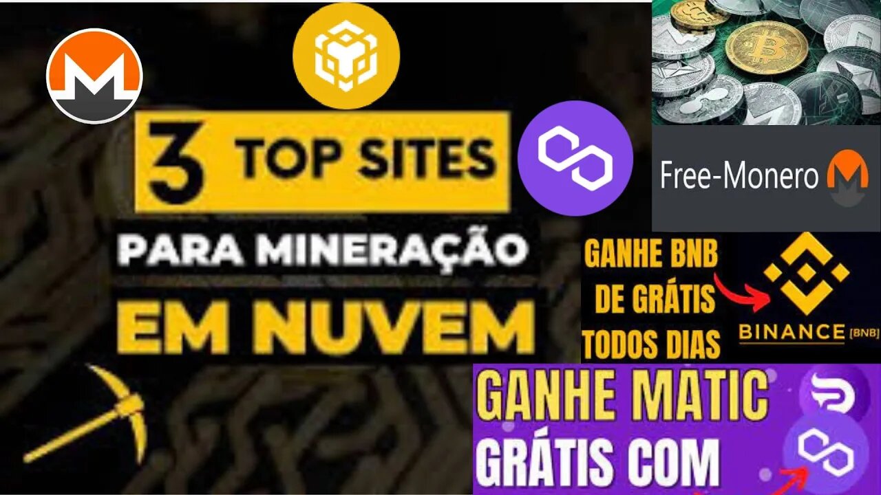 3 SITE PARA GANHAR BNB, MATIC E MONERO NO AUTOMATICO GRÁTIS